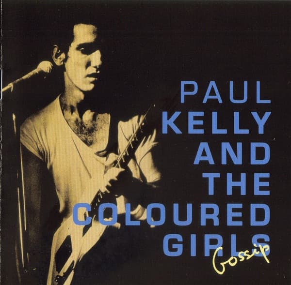 KELLY,PAUL & COLOURED GIRLS - GOSSIP