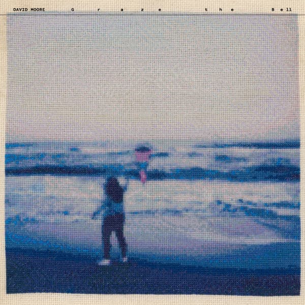 MOORE, DAVID - GRAZE THE BELL (SEA MARBLE)