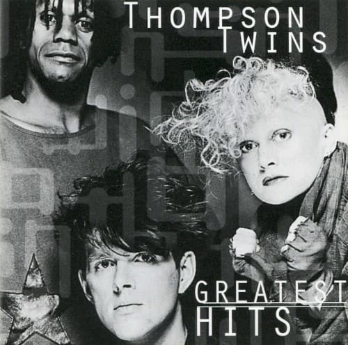 THOMPSON TWINS - GREATEST HITS