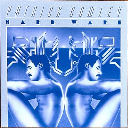 COWLEY, PATRICK - HARD WARE