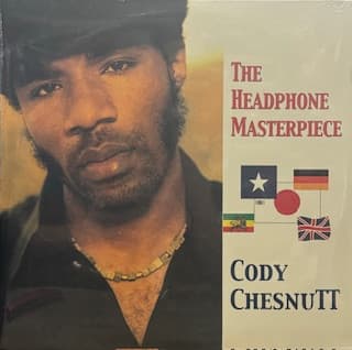 CHESNUTT, CODY - HEADPHONE MASTERPIECE (LTD)