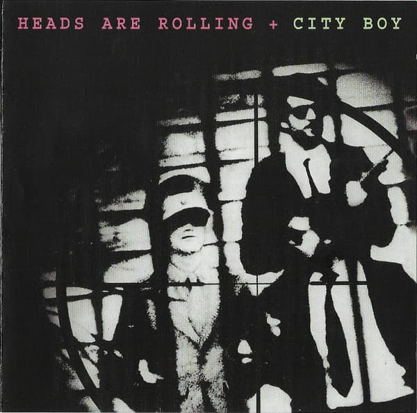 CITY BOY - HEADS ARE ROLLING (UK)