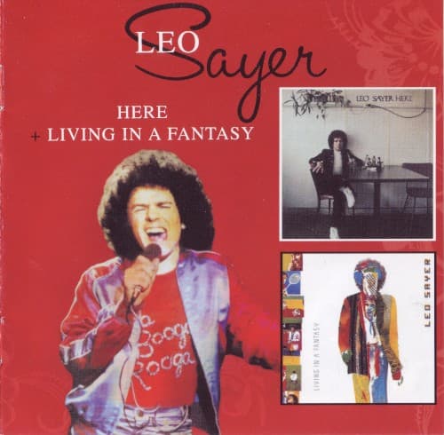 SAYER,LEO - HERE / LIVING IN A FANTASY