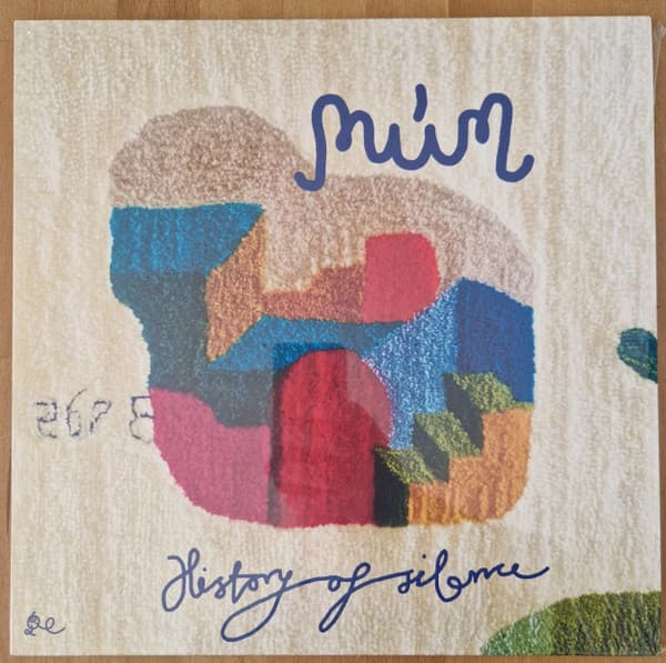 MUM - HISTORY OF SILENCE