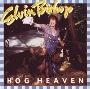 BISHOP, ELVIN - HOG HEAVEN