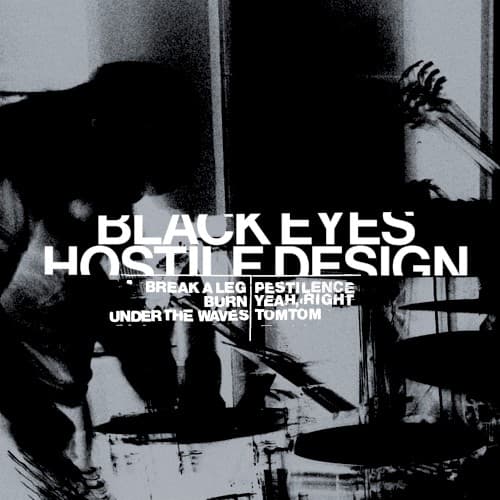 BLACK EYES - HOSTILE DESIGN