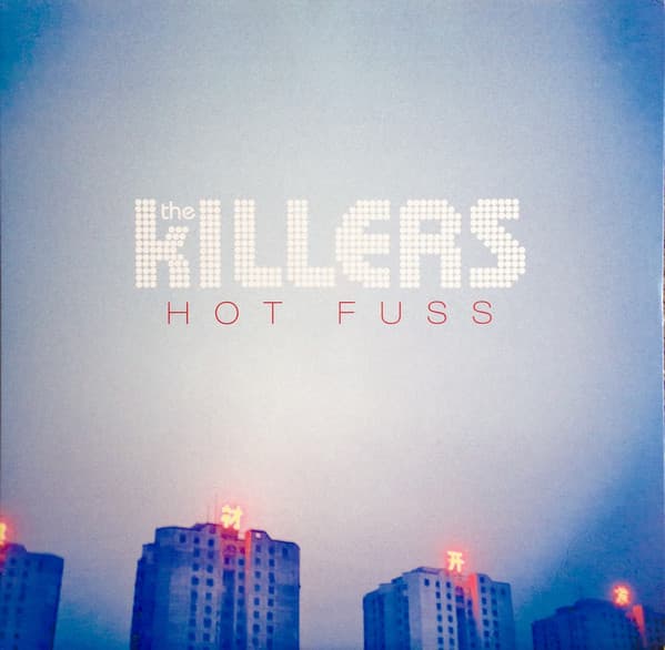KILLERS - HOT FUSS (OGV)