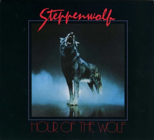 STEPPENWOLF - HOUR OF THE WOLF (UK)