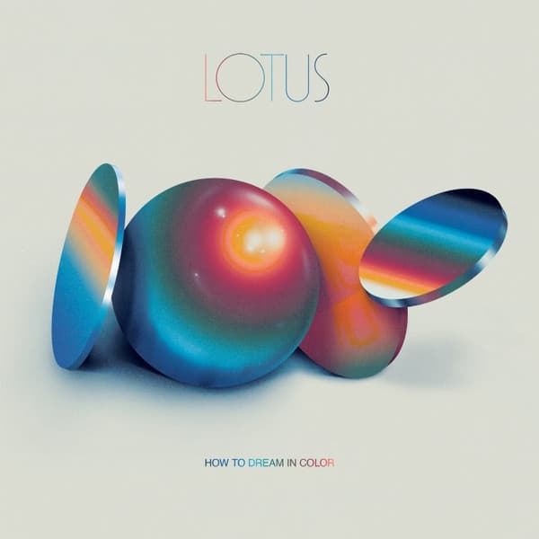 LOTUS - HOW TO DREAM IN COLOR (COLOR VINYL)