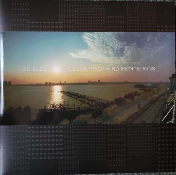 REED, LOU - HUDSON RIVER WIND MEDITATIONS