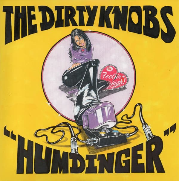 THE DIRTY KNOBS - HUMDINGER