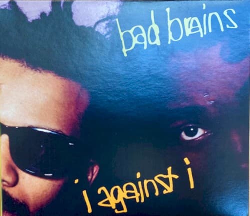 BAD BRAINS - I AGAINST I (REIS)