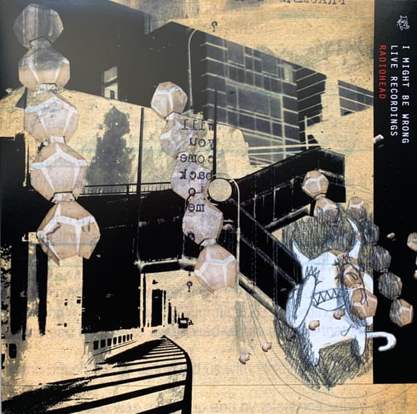 RADIOHEAD - I MIGHT BE WRONG (MPDL)