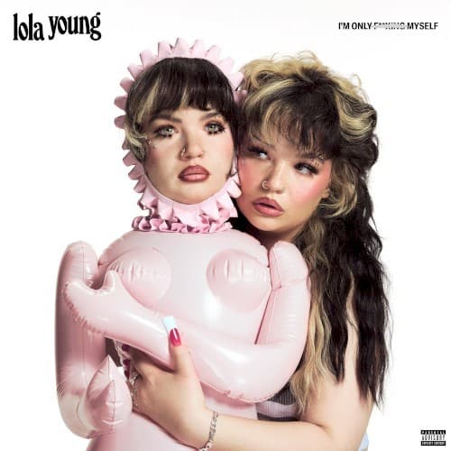 YOUNG,LOLA - I'M ONLY F**KING MYSELF (DIG)