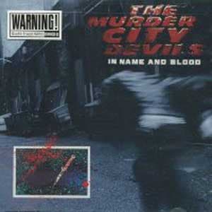 MURDER CITY DEVILS - IN NAME & BLOOD