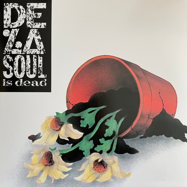 DE LA SOUL - IS DEAD