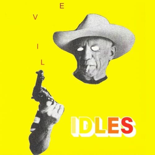 IDLES - JOY AS AN ACT OF RESISTANCE