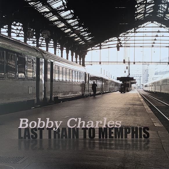 CHARLES,BOBBY - LAST TRAIN TO MEMPHIS