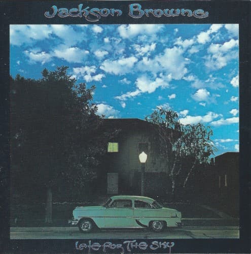 BROWNE,JACKSON - LATE FOR THE SKY