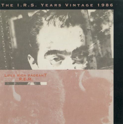 REM - LIFE'S RICH PAGEANT (BONUS TRACKS)