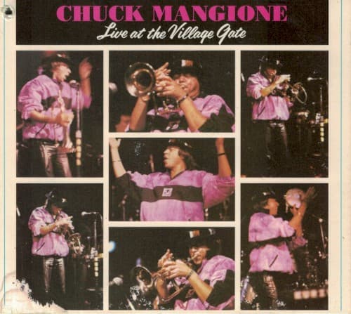 MANGIONE, CHUCK - LIVE AT THE VILLAGE GATE