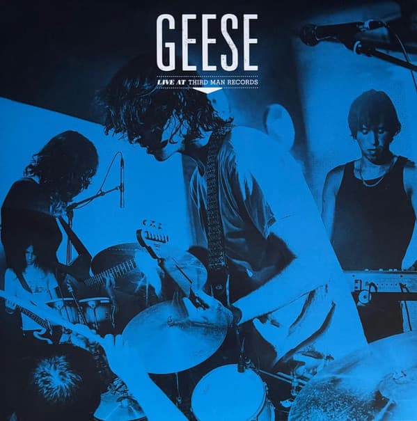 GEESE - LIVE AT THIRD MAN RECORDS