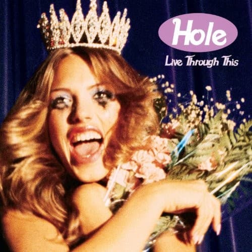 HOLE - LIVE THROUGH THIS (UK)