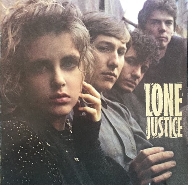 LONE JUSTICE - LONE JUSTICE