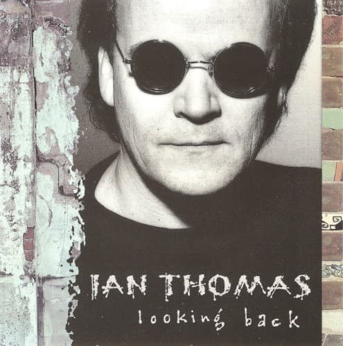 THOMAS,IAN - LOOKING BACK (HITS)