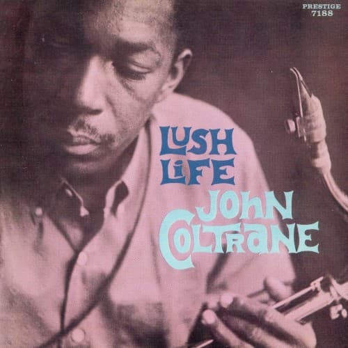 COLTRANE, JOHN - LUSH LIFE (DCC GOLD DISC)