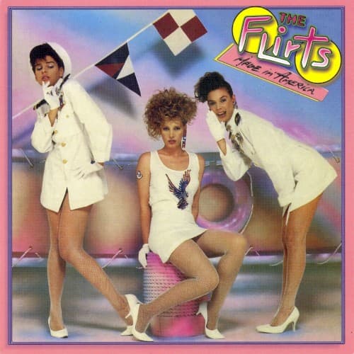 FLIRTS - MADE IN AMERICA (CAN)