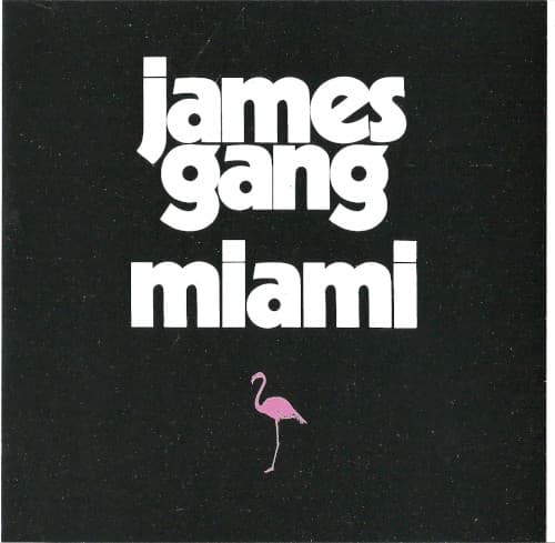 JAMES GANG - MIAMI