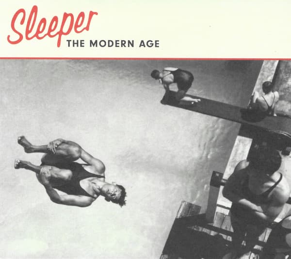 SLEEPER - MODERN AGE (UK)