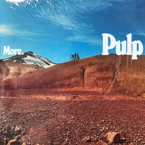 PULP - MORE.