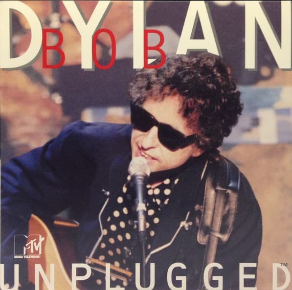 DYLAN,BOB - MTV UNPLUGGED