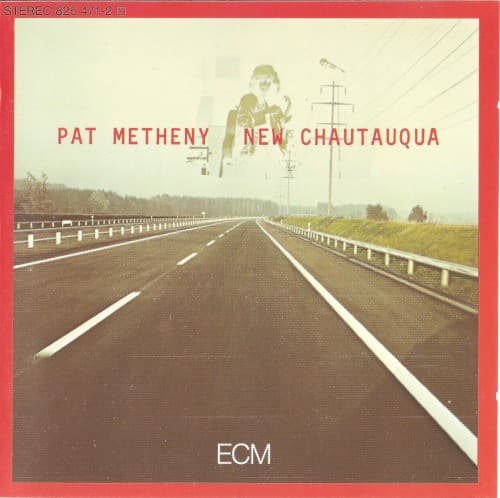METHENY, PAT - NEW CHAUTAUQUA