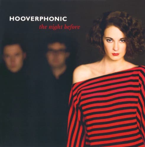 HOOVERPHONIC - NIGHT BEFORE