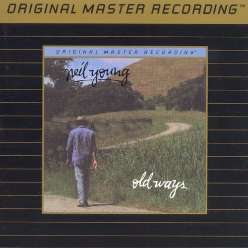 YOUNG, NEIL - OLD WAYS (MFSL)