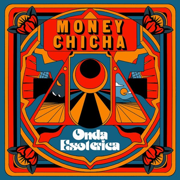 MONEY CHICHA - ONDA ESOTERICA