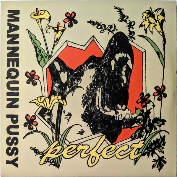MANNEQUIN PUSSY - PERFECT
