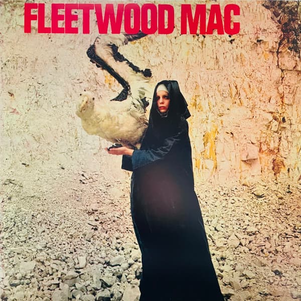 FLEETWOOD MAC - PIOUS BIRD OF GOOD OMEN