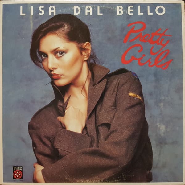 DAL BELLO, LISA - PRETTY GIRLS