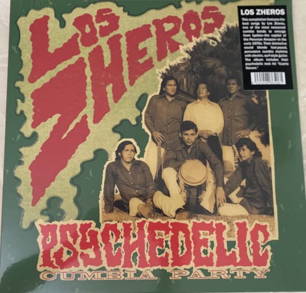 LOS ZHEROS - PSYCHEDELIC CUMBIA PARTY