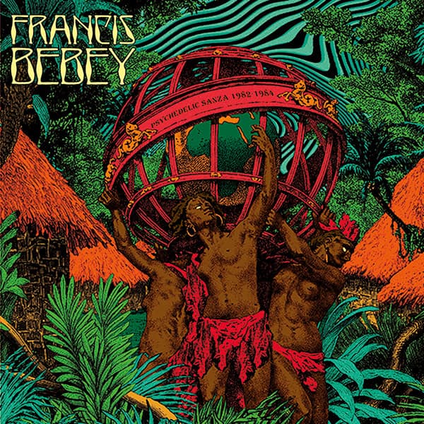 BEBEY,FRANCIS - PSYCHEDELIC SANZA 1982-1984
