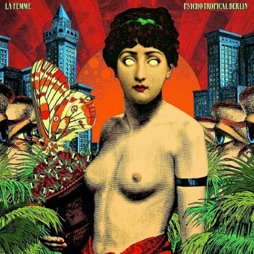 FEMME - PSYCHO TROPICAL BERLIN