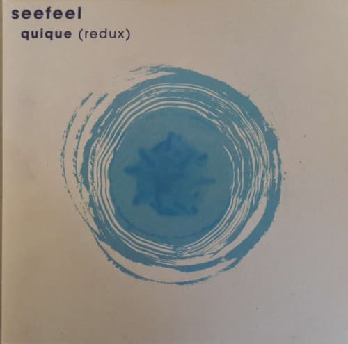 SEEFEEL - QUIQUE (REDUX)