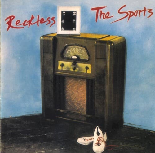 SPORTS ,THE - RECKLESS