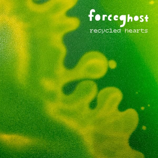 FORCEGHOST - RECYCLED HEARTS