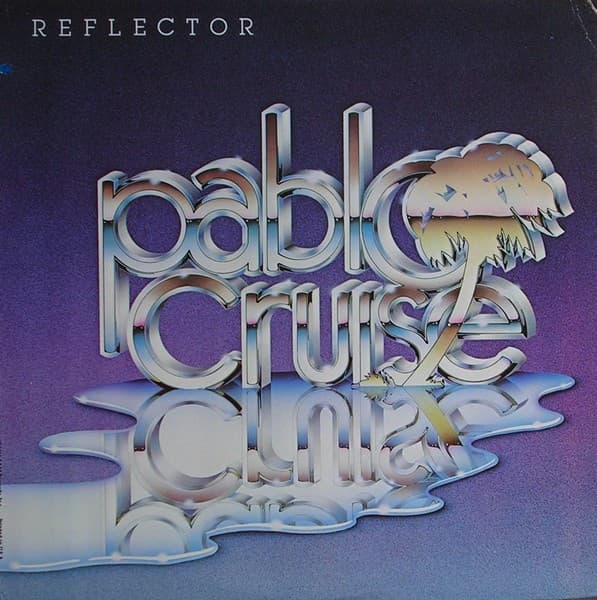 CRUISE, PABLO - REFLECTOR