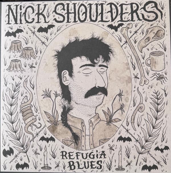 SHOULDERS, NICK - REFUGIA BLUES